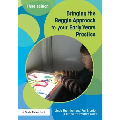 Afbeelding van Bringing the Reggio Approach to your Early Years Practice