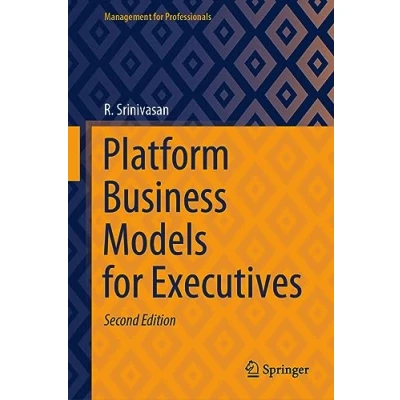 Afbeelding van Platform Business Models for Executives