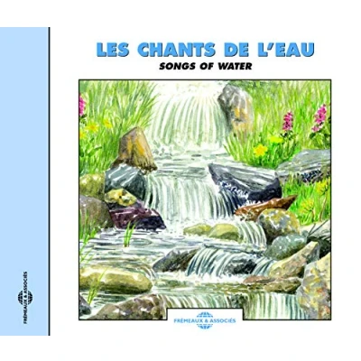 Afbeelding van Various Artists Chants De L&#039;eau / Songs Of Water (CD)