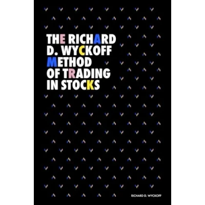Afbeelding van The Richard D. Wyckoff Method of Trading in Stocks