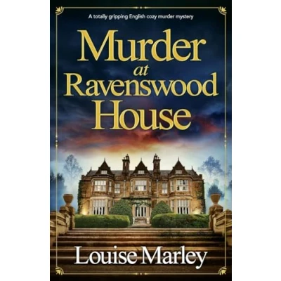Afbeelding van murder at Ravenswood House: A totally gripping English cozy mystery