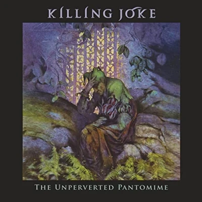 Afbeelding van Killing Joke Unperverted Pantomime