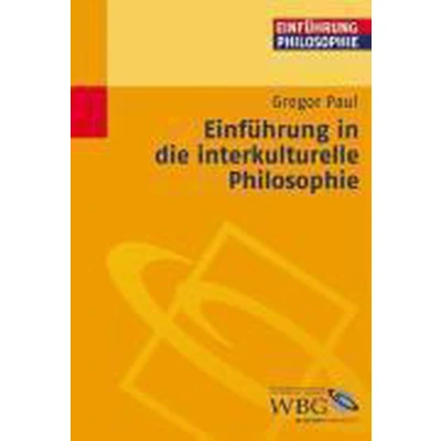 Afbeelding van Einführung in die interkulturelle Philosophie