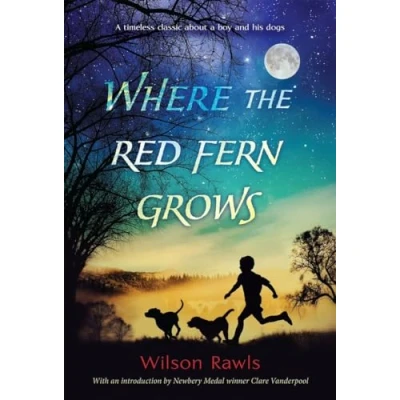 Afbeelding van Where The Red Fern Grows: Story of Two Dogs and a Boy