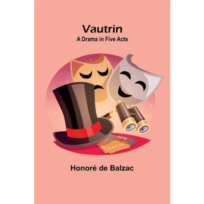 Afbeelding van Vautrin: A Drama in Five Acts
