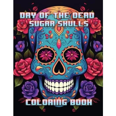Afbeelding van Day of the Dead Sugar Skulls: Coloring Book