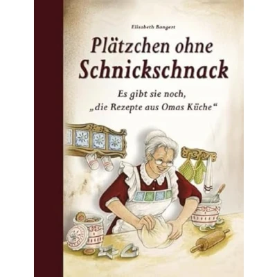 Afbeelding van Plätzchen ohne Schnickschnack: Es gibt sie noch, &quot;die Rezepte aus Omas Küche&quot;