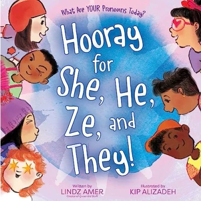 Afbeelding van Hooray for She, He, Ze, and They!: What Are Your Pronouns Today?