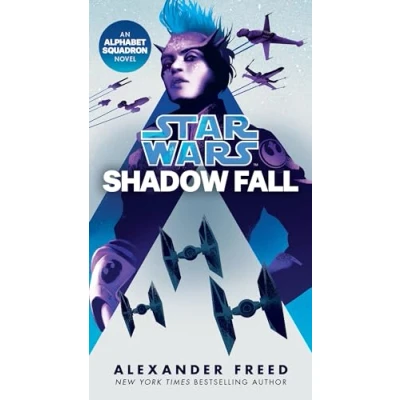 Afbeelding van Shadow Fall (Star Wars): An Alphabet Squadron Novel