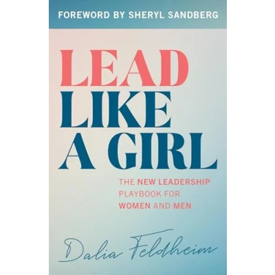 Afbeelding van Lead Like a Girl: The New Leadership Playbook for Women and Men