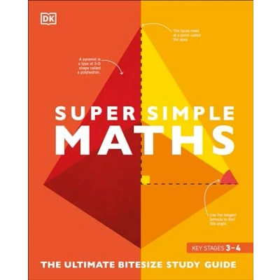 Afbeelding van Super Simple Maths: The Ultimate Bitesize Study Guide