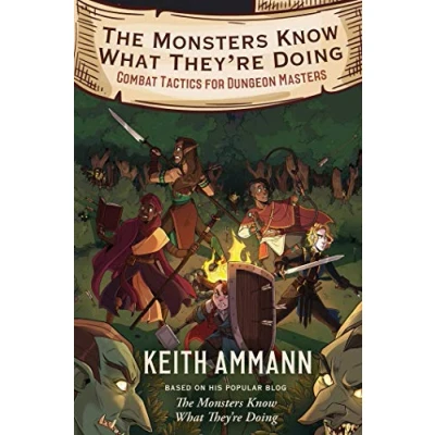 Afbeelding van The Monsters Know What They&#039;re Doing: Combat Tactics for Dungeon Masters: 1