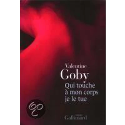 Afbeelding van Qui Touche À Mon Corps Je Le Tue