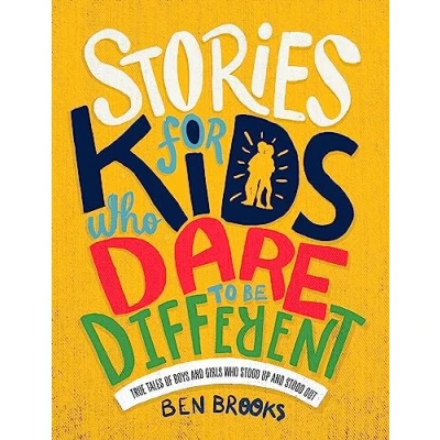 Afbeelding van Stories for Kids Who Dare to be Different