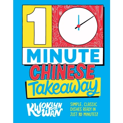 Afbeelding van 10 Minute Chinese Takeaway: Simple, Classic Dishes Ready in Just Minutes!