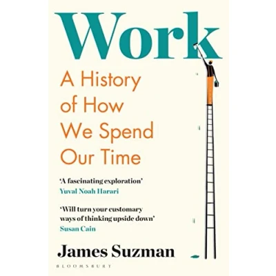 Afbeelding van Work: A History of How We Spend Our Time
