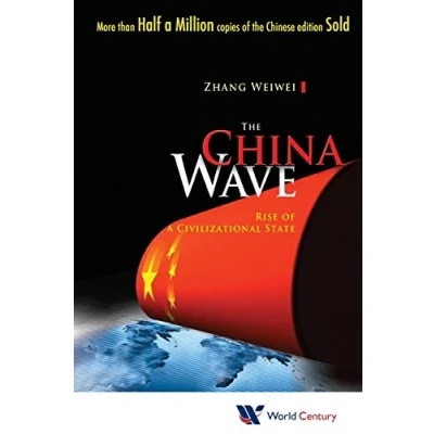 Afbeelding van CHINA WAVE, THE: RISE OF A CIVIL STATE