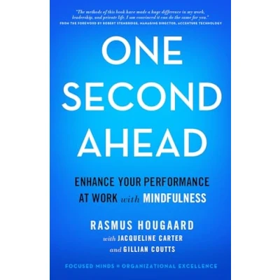 Afbeelding van One Second Ahead: Enhance Your Performance at Work with Mindfulness