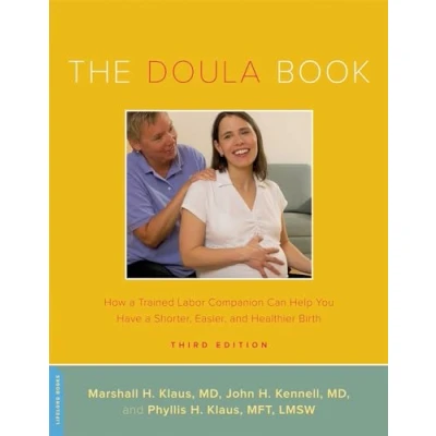 Afbeelding van The Doula Book: How a Trained Labor Companion Can Help You Have Shorter, Easier, and Healthier Birth