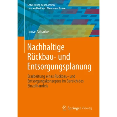 Afbeelding van Nachhaltige Rückbau und Entsorgungsplanung: Erarbeitung eines Entsorgungskonzeptes im Bereich des Einzelhandels