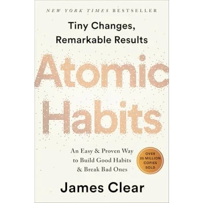 Afbeelding van Atomic Habits: An Easy &amp; Proven Way to Build Good Habits Break Bad Ones