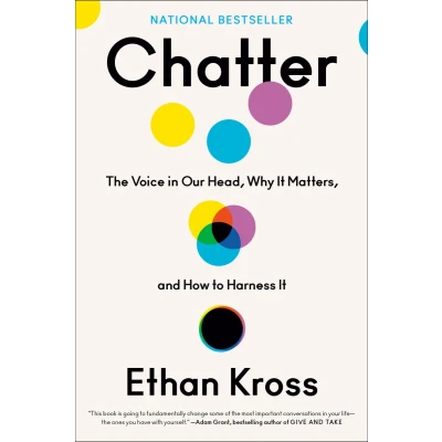 Afbeelding van Chatter The Voice in Our Head, Why It Matters, and How to Harness