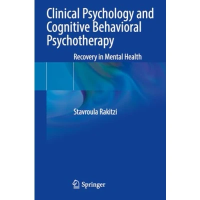 Afbeelding van Clinical Psychology and Cognitive Behavioral Psychotherapy: Recovery in Mental Health