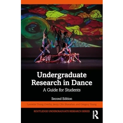 Afbeelding van Undergraduate Research in Dance: A Guide for Students