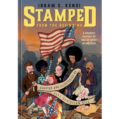Afbeelding van Stamped from the Beginning: A Graphic History of Racist Ideas in America