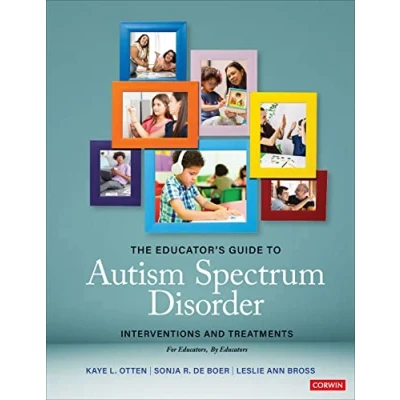 Afbeelding van The Educator′s Guide to Autism Spectrum Disorder: Interventions and Treatments