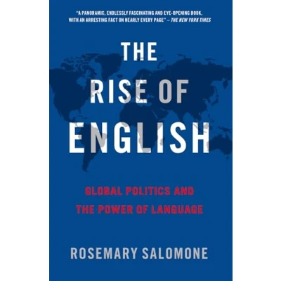 Afbeelding van the Rise of English: Global Politics and Power Language