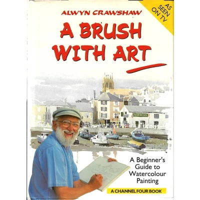 Afbeelding van A Brush with Art : Beginner&#039;s Guide to Watercolour Painting