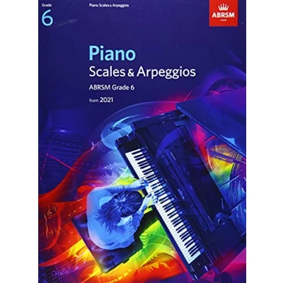 Afbeelding van Piano Scales &amp; Arpeggios, ABRSM Grade 6: from 2021