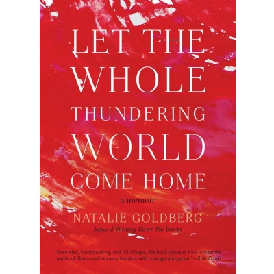 Afbeelding van Let the Whole Thundering World Come Home: A Memoir