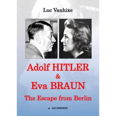 Afbeelding van Adolf Hitler &amp; Eva Braun: The Escape from Berlin
