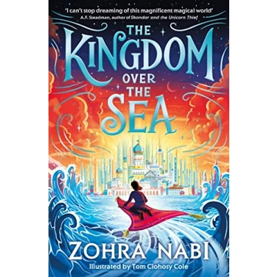 Afbeelding van The Kingdom Over Sea: perfect spellbinding fantasy adventure for holiday reading: 1