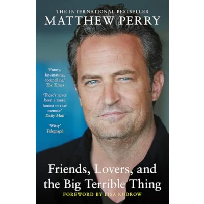 Afbeelding van Friends, Lovers and The Big Terrible Thing: &#039;Funny, fascinating compelling&#039; Times