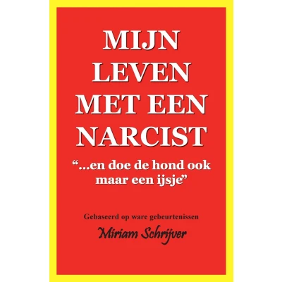 Afbeelding van MIJN LEVEN MET EEN NARCIST