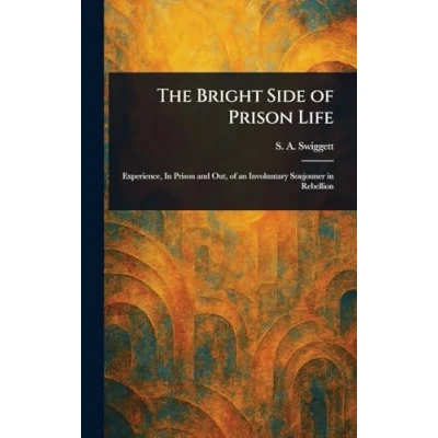 Afbeelding van The Bright Side of Prison Life