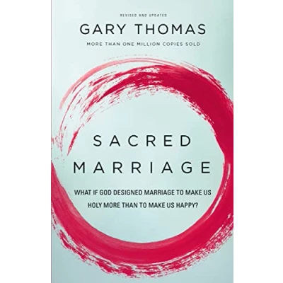 Afbeelding van Sacred Marriage: What If God Designed Marriage to Make Us Holy More Than Happy?