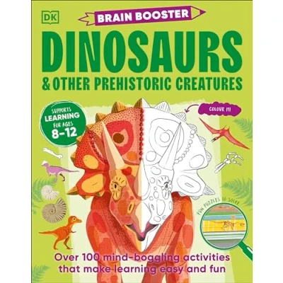 Afbeelding van Brain Booster Dinosaurs and Other Prehistoric Creatures: Over 100 Mind Boggling Activities that Make Learning Easy Fun