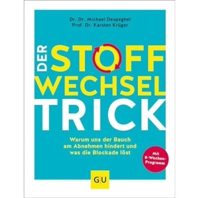 Afbeelding van der Stoffwechsel Trick: Warum uns Bauch am Abnehmen hindert und was die Blockade löst