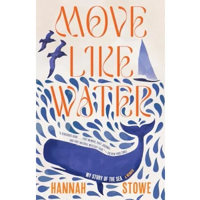 Afbeelding van Move Like Water: My Story of the Sea