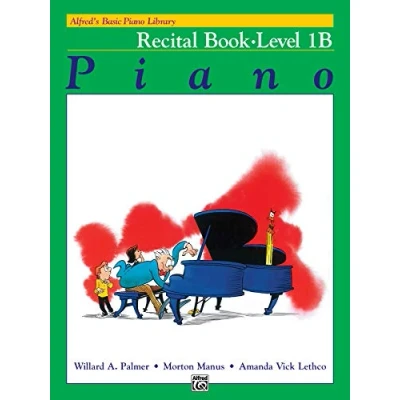 Afbeelding van ALFRED&#039;S BASIC PIANO LIBRARY: RECITAL BOOK LEVEL 1B