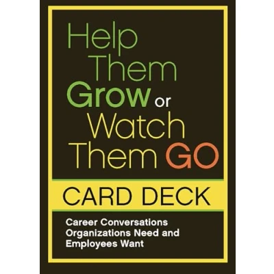 Afbeelding van Help Them Grow or Watch Go Card Deck: Career Conversations Organizations Need and Employees Want