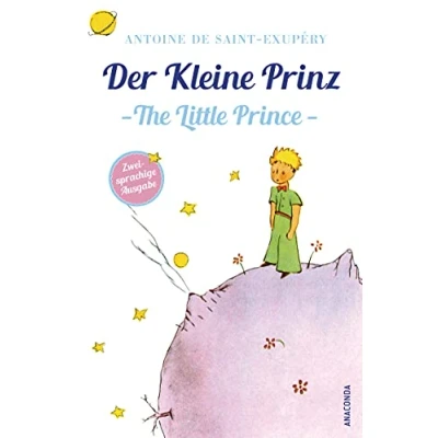 Afbeelding van Der Kleine Prinz / Little Prince (zweisprachige Ausgabe): Deutsch Englisch Zweisprachige Lektüre Parallel gesetzter Text Klassiker lesen und dabei lernen: 3