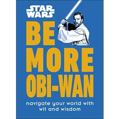 Afbeelding van Star Wars Be More Obi Wan: Navigate Your World with Wit and Wisdom