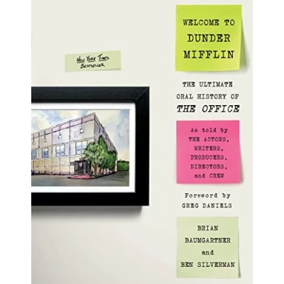 Afbeelding van Welcome to Dunder Mifflin: The Ultimate Oral History of Office