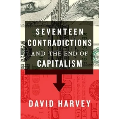 Afbeelding van Seventeen Contradictions and the End of Capitalism