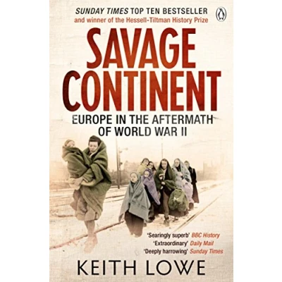 Afbeelding van Savage Continent: Europe in the Aftermath of World War II